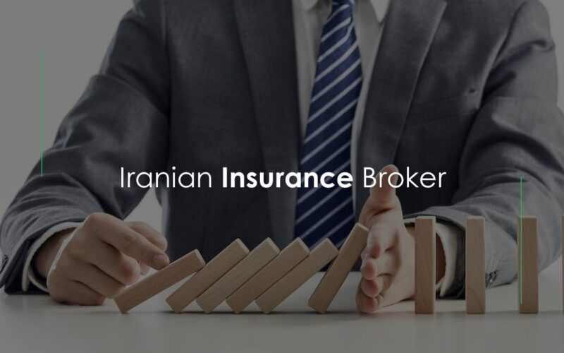 Iranian insurance brokers protect your assets and interests