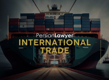 Win Legal Challenges with Iranian International Trade Lawyers